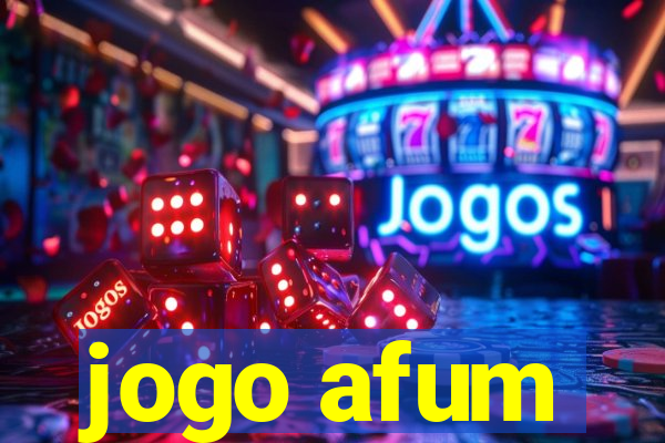 jogo afum